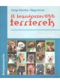 Nagy István,Varga Mónika - A legnépszerűbb terrierek