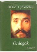 Dosztojevszkij, Fjodor Mihajlovics - Ördögök