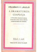 Földényi F. László - A dramaturgia csapdája