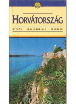 Horváth Tibor - Horvátország Horváth Tibor - Horvátország, Budapest 2002 antikvár könyv