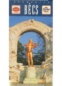 Kovács Gábor, Vétek György - Bécs Kovács Gábor, Vétek György - Bécs, Budapest 2003 antikvár könyv