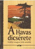 Hunyadi Csaba Zsolt (szerk.) - A Havas dicsérete