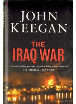 John Keegan - The Iraq War John Keegan - The Iraq War, 2004 antikvár könyv
