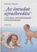 Katona Ferenc - ''Az öntudat újraébredése''