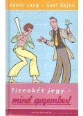 Lang, Adéle,Rajah, Susi - Tizenkét jegy - mind gazember!