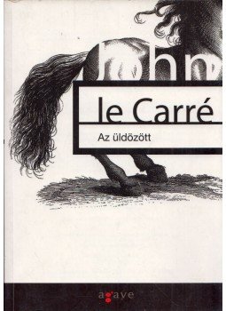 John le Carré - Az üldözött John le Carré - Az üldözött, Budapest 2009 antikvár könyv