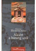 Hemingway, Ernest - Akiért a harang szól
