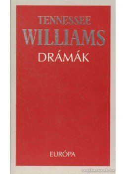 Williams, Tennessee - Drámák Williams, Tennessee - Drámák, Budapest 2006 antikvár könyv