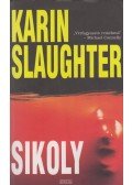 Karin Slaughter - Sikoly