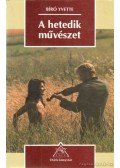 Bíró Yvette - A hetedik művészet
