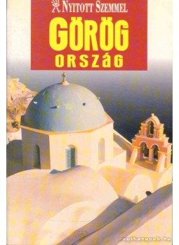 Koronczai Magdolna - Görögország Koronczai Magdolna - Görögország, Budapest 2002 antikvár könyv