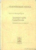 Martínez Madrigal Ágnes - Spanyol nyelv haladóknak