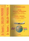 Dr. Vasvári Lajos - 20 000 English-Hungarian Proverbs-Sayings from all over the world I-II.