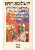 Zrínyi Miklós - Szigeti veszedelem / Az török áfium ellen való orvosság