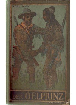 Karl May - Der Oelprinz Karl May - Der Oelprinz, Drezda 0 antikvár könyv