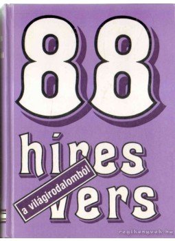 Székely Éva - 88 híres vers Székely Éva - 88 híres vers, Budapest 1994 antikvár könyv