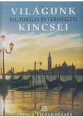 Hajnal Gabriella - Világunk kulturális és természeti kincsei