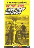 Rejtő Jenő - Menni vagy meghalni