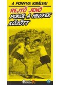 Rejtő Jenő,P. Howard - Pokol a hegyek között