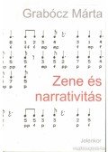 Grabócz Márta - Zene és narrativitás