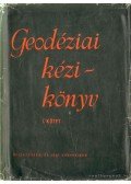 Hazay István - Geodéziai kézikönyv I-III.