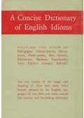 Freeman, William - A Concise Dictionary of English Idioms