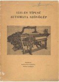 Wieland Ferenc - 1511-es típusú automata szövőgép