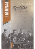 Márai Sándor - Zendülők