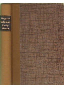 Haggard, H. Rider - Salamon király kincse Haggard, H. Rider - Salamon király kincse, 0 antikvár könyv
