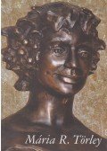 Balogh Ágnes ,Ruszina Katalin (szerk.) - Mária R. Törley