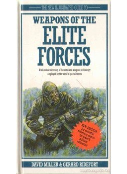 Ridefort, Gerard, DAVID MILLER - Weapons of the Elite Forces Ridefort, Gerard, DAVID MILLER - Weapons of the Elite Forces, 1992 antikvár könyv