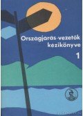 dr. Batizi László (szerk.),Vörösvári F. Béla - Országjárás-vezetők kézikönyv4 I-II. kötet