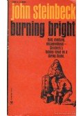 John Steinbeck - Burning Bright