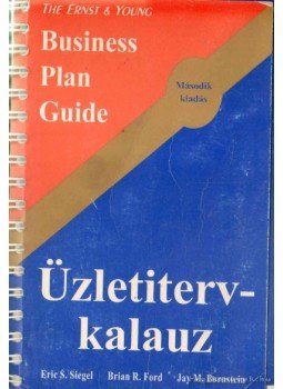Siegel, Eric S., Ford, Brian R., Borstein, Jay M. - Ernst & Young Üzletitervkalauz Siegel, Eric S., Ford, Brian R., Borstein, Jay M. - Ernst & Young Üzletitervkalauz, 1996 antikvár könyv