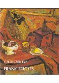 Gelencsér Éva - Frank Frigyes