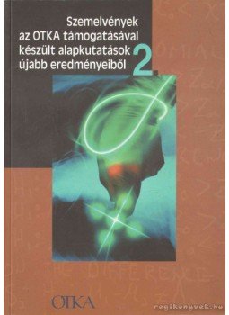  - Szemelvények az OTKA támogatásával készült alapkutatások újabb eredményeiből, Budapest 2010 antikvár könyv