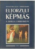 Macaulay, Ranald,Barrs, Jerram - Eltorzult képmás