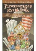 Sekszpír Kálmánka - Pirospozsgás gyerkőcök a rohadék marslakók ellen (dedikált)