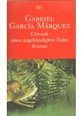 Gabriel García Márquez - Chronik eines angekündigten Todes
