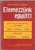 Devecsery László - Elemezzünk együtt!