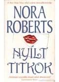 Nora Roberts - Nyílt titkok