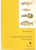 Herman Ottó - A halgazdaság rövid foglalatja