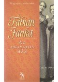 Fábián Janka - Az angyalos ház
