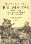 Deák András - Bél Mátyás élete és munkássága