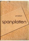 Scheibert, Werner - Spanplatten