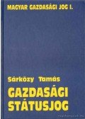 Sárközy Tamás - Gazdasági státusjog