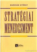 Marosán György - Stratégiai menedzsment