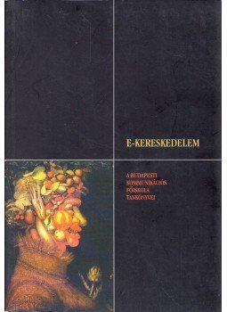 Zsuffa Ákos - E-kereskedelem Zsuffa Ákos - E-kereskedelem, Budapest 2002 antikvár könyv