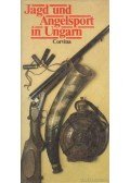 Nagy Miklós,Borzsák Benő - Jagd und Angelsport in Ungarn