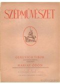 Mariay Ödön,Gerevich Tibor - Szépművészet IV. évfolyam 6. szám